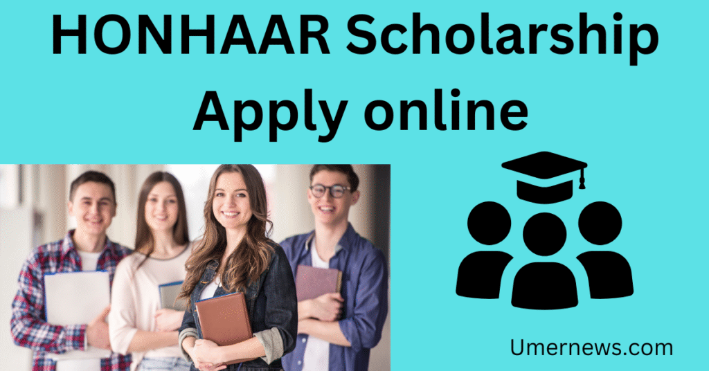 HONHAAR Scholarship Apply online