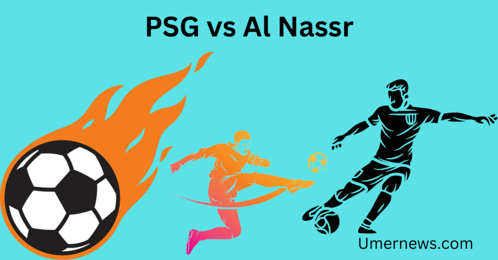 PSG vs Al Nassr