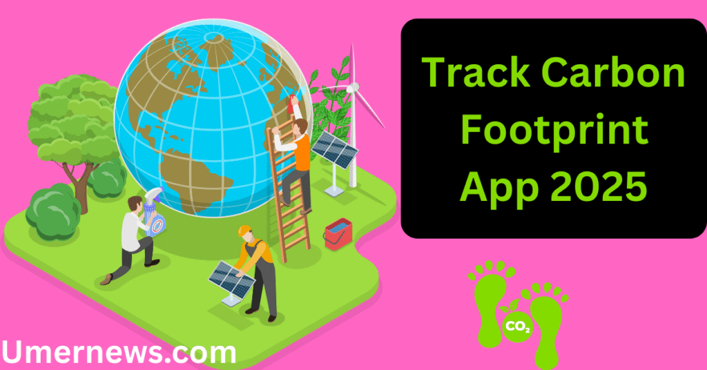 Track Carbon Footprint App 2025